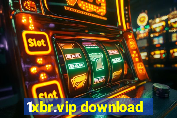 1xbr.vip download